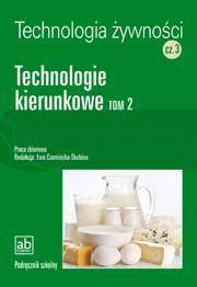 Technol. żywności cz.3 - Technologie kierunkowe T2