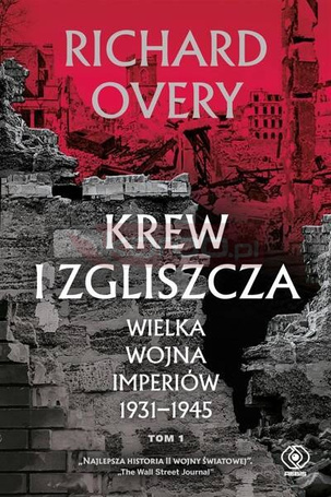 Wielka wojna imperialna 1931-1945 T.1 Krew i..