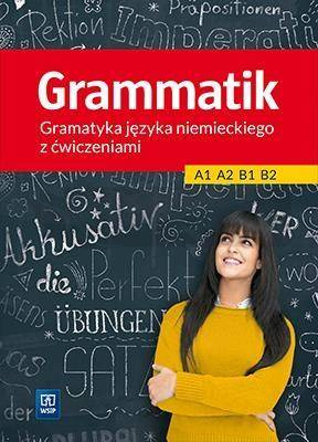 Grammatik. Gramatyka j. niemieckiego dla LO WSiP