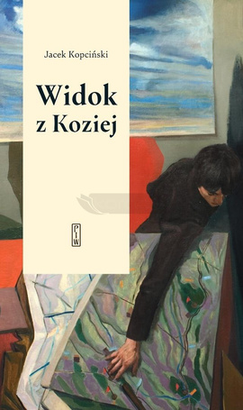 Widok z Koziej. Felietony teatralne