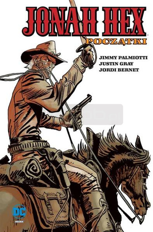 Jonah Hex. T.3 Początki