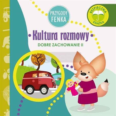 Przygody Fenka. Dobre zachowanie. Kultura rozmowy