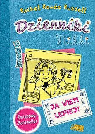 Dzienniki Nikki. Ja wiem lepiej