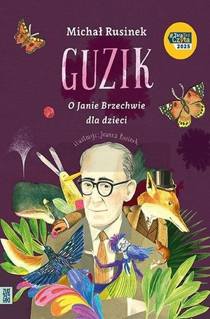 Guzik. O Janie Brzechwie dla dzieci