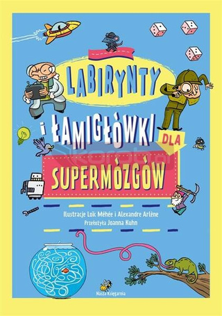 Labirynty i łamigłówki dla supermózgów