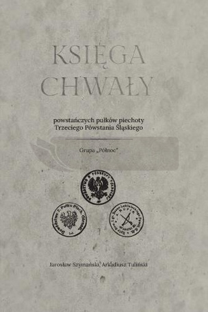Księga chwały powstańczych pułków piechoty...