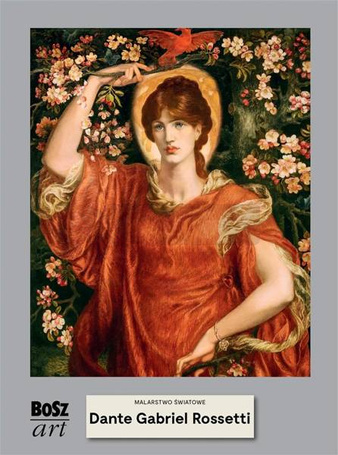 Dante Rossetti. Malarstwo światowe