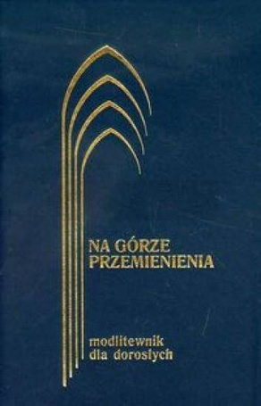 Na górze przem. Modlitewnik dla dorosłych MIX