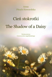 Cień stokrotki/The Shadow of a Daisy