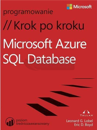 Microsoft Azure SQL Database. Krok po kroku