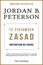 12 życiowych zasad. Antidotum na chaos