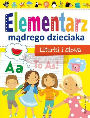 Elementarz mądrego dzieciaka. Literki i słowa