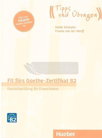 Fit furs Goethe-Zertifikat B2 (Dorośli)