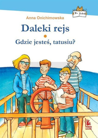 Daleki rejs. Gdzie jesteś tatusiu?