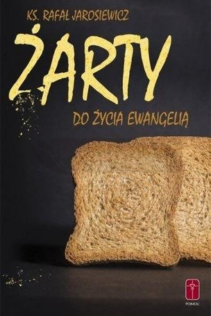 Żarty do życia Ewangelią