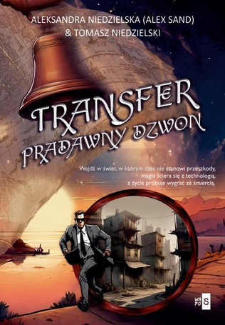 Transfer. Pradawny dzwon