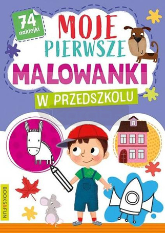 Moje pierwsze malowanki W przedszkolu