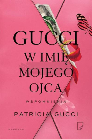 Gucci. W imię mojego ojca