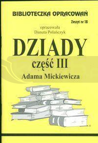 Biblioteczka opracowań nr 018 Dziady cz. III