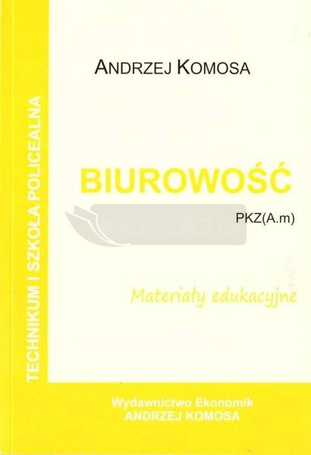 Biurowość. Materiały edukacyjne PZK(A.m) w.2021