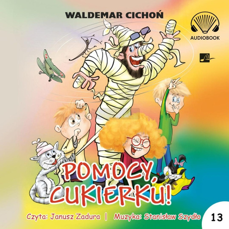 Pomocy, Cukierku! Audiobook