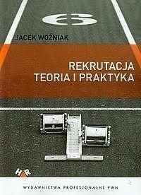 Rekrutacja Teoria i praktyka