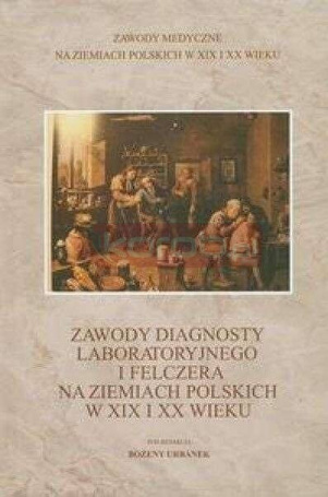Zawody diagnosty laboratoryjnego i felczera..