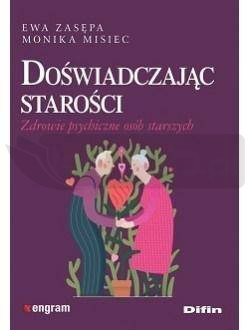 Doświadczając starości