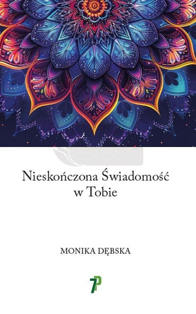 Nieskończona Świadomość w Tobie