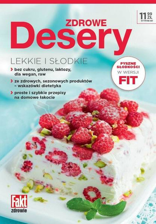 Zdrowe desery. Lekkie i słodkie