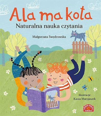 Ala ma kota. Naturalna nauka czytania