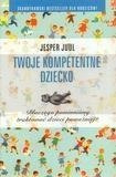 Twoje kompetentne dziecko