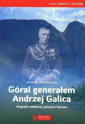 Góral generałem Andrzej Galica