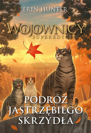 Wojownicy. Podróż Jastrzębiego Skrzydła
