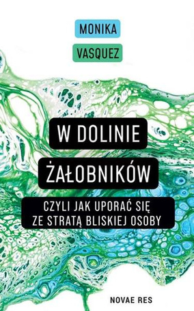 W Dolinie Żałobników, czyli jak uporać się ze..