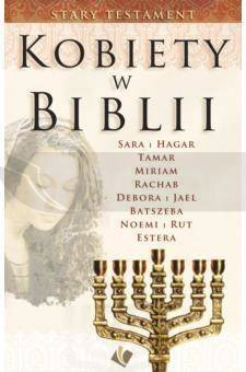Kobiety w Biblii - Stary Testament