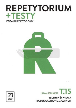 Repetytorium i testy egz. Technik żywienia T.15