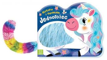 Jednorożec. Historie z ogonkiem