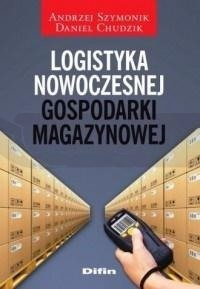 Logistyka nowoczesnej gospodarki magazynowej