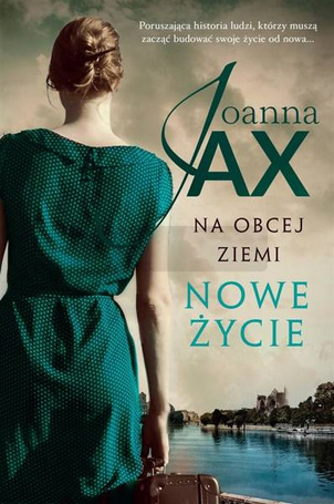 Na obcej ziemi T.1 Nowe życie