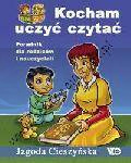 Kocham uczyć czytać. Por. dla rodzic. i naucz.