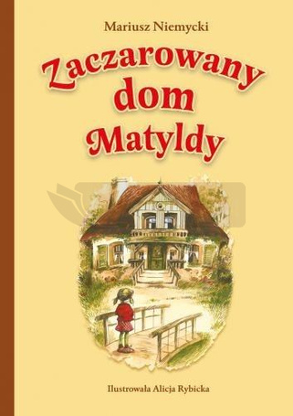 Zaczarowany dom Matyldy BR