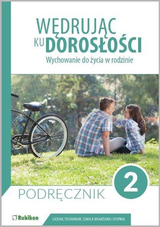 Wędrując ku dorosłości LO 2 podr. RUBIKON