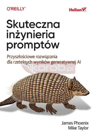 Skuteczna inżynieria promptów. Przyszłościowe rozw