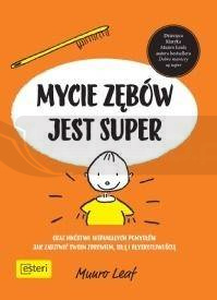 Mycie zębów jest super