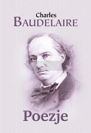 Poezje - Charles Pierre Baudelaire