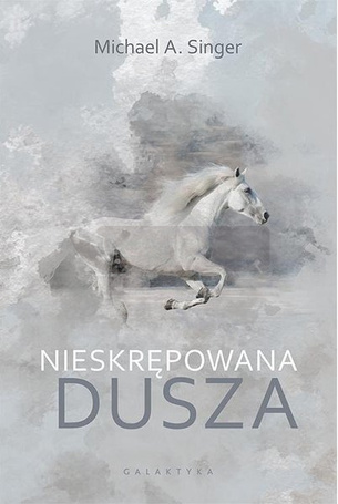 Nieskrępowana dusza