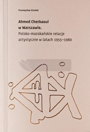 Ahmed Cherkaoui w Warszawie...