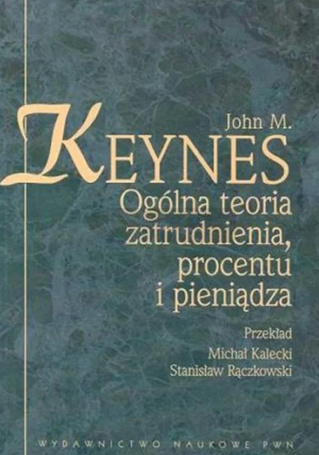 Ogólna teoria zatrudnienia procentu i pieniądza
