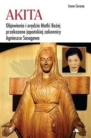 Akita. Objawienia i orędzia Matki Bożej